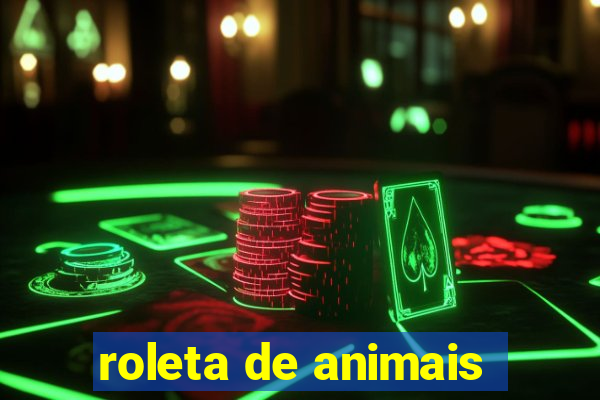 roleta de animais